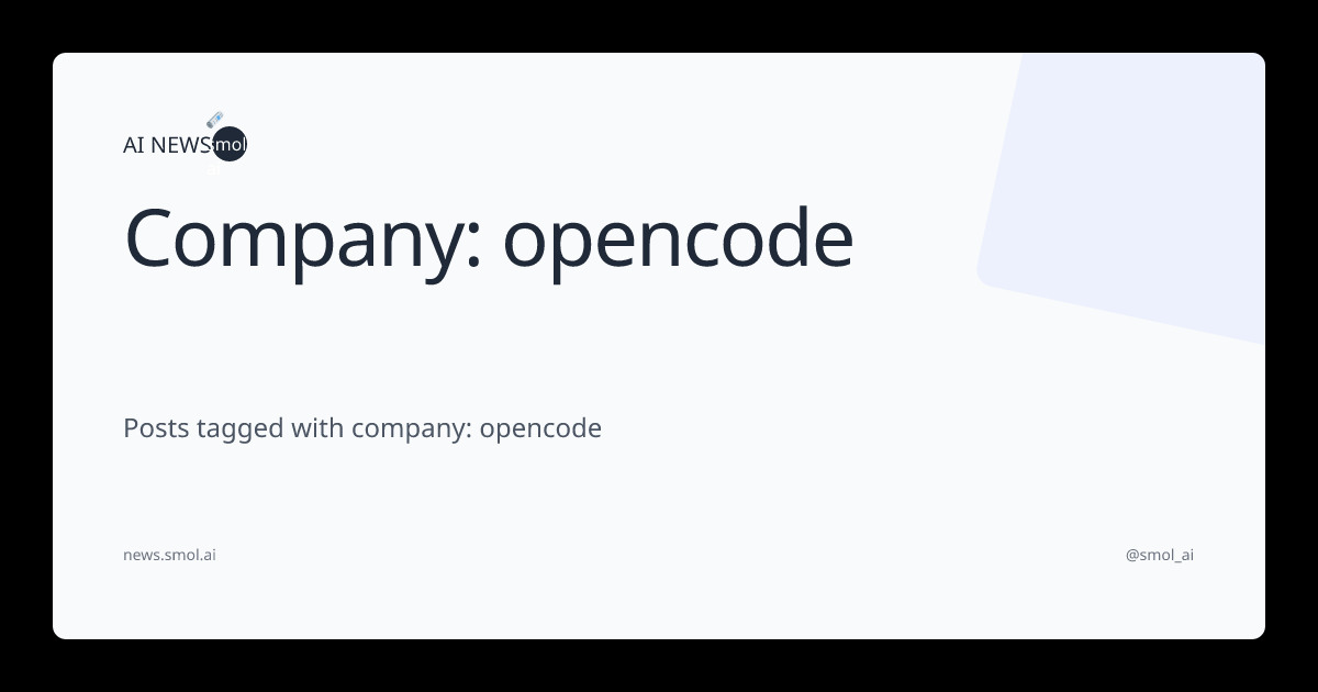 Company: opencode | AINews